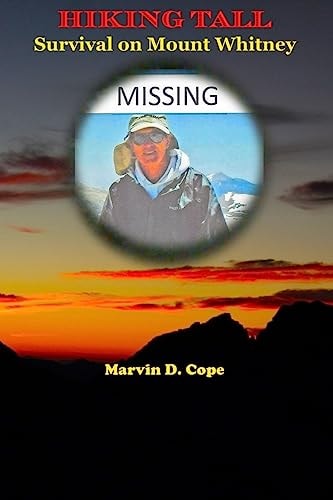 Hiking Tall Survival on Mount Whitney