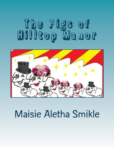 The Pigs of Hilltop Manor