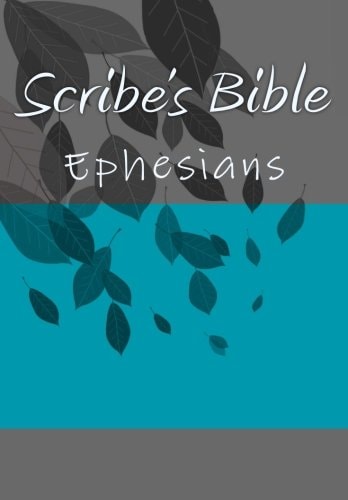 Scribe's Bible Ephesians