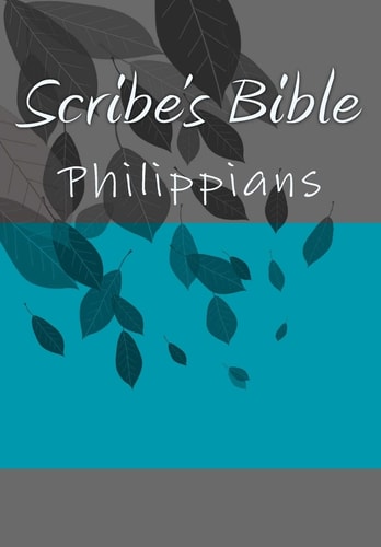 Scribe's Bible Philippians