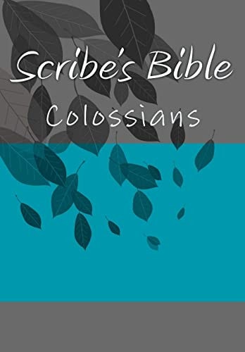 Scribe's Bible Colossians