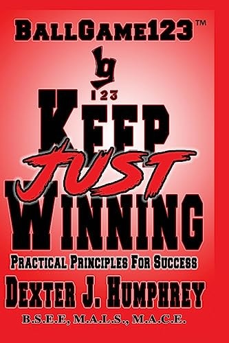 Just Keep Winning Principles Principles For Success