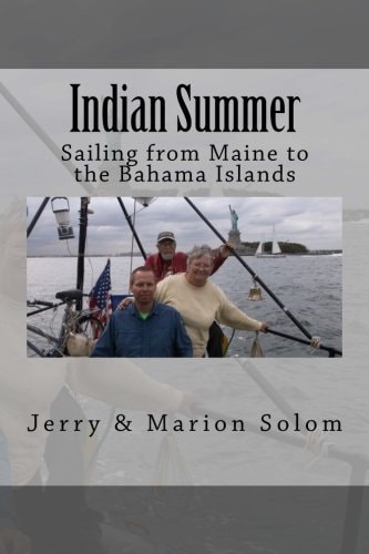 Indian Summer Sailing from Maine to the Bahama Islands