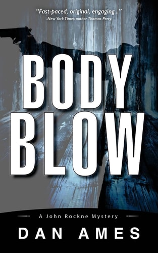 Body Blow A John Rockne Mystery