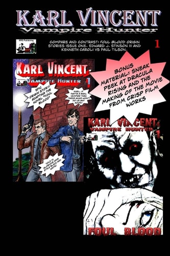 Karl Vincent: Vampire Hunter: Foul Blood Alternate The Abandoned Version of the Origin Story