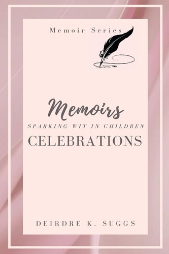 Celebration Memoirs Sparking Wit in Children