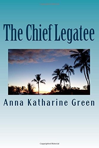 The Chief Legatee