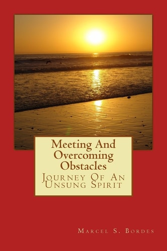 Meeting And Overcoming Obstacles Journey Of An Unsung Hero