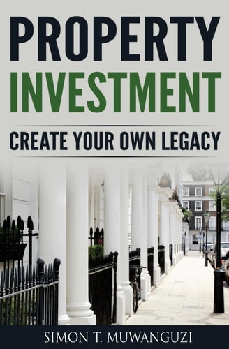 Property Investment Create Your Own Legacy