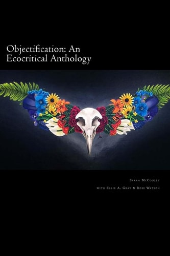 Objectification An Ecocritical Anthology