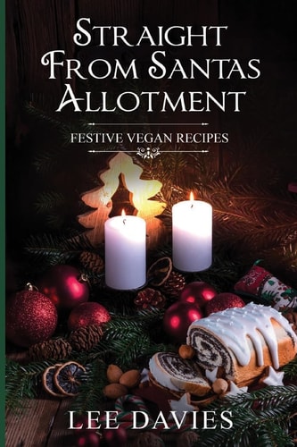 Straight from Santa's Allotment Keeping Your Weight Loss and Diet Resolutions