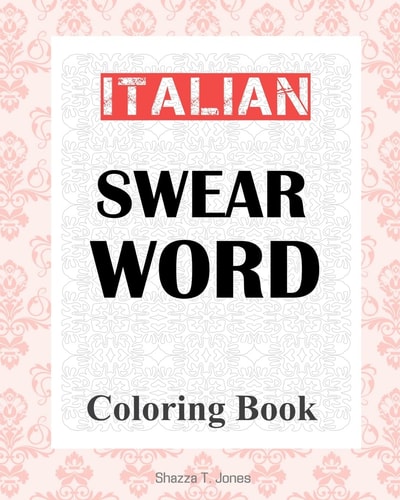Italian Swear Word Coloring Book Libro Da Colorare Delle Bestemmie Italiane