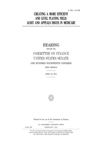 Creating a More Efficient and Level Playing Field Audit and Appeals Issues in Medicare