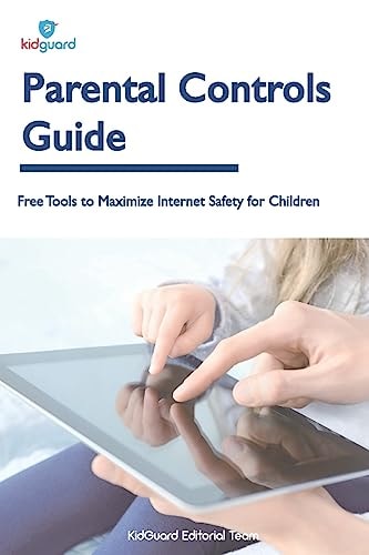Parental Controls Guide Free Tools to Maximize Internet Safety for Children