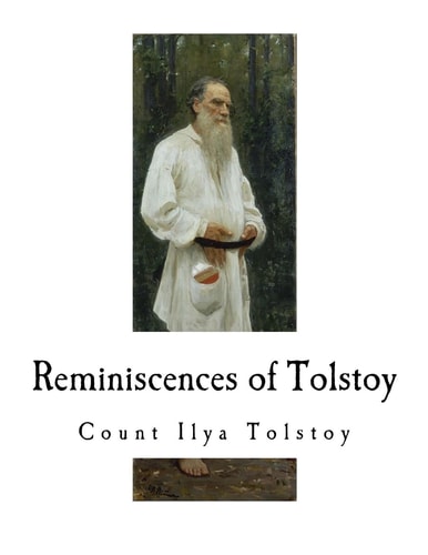 Reminiscences of Tolstoy
