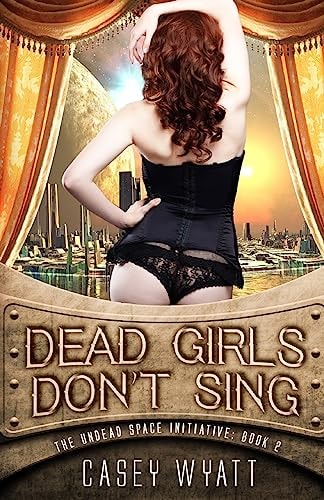 Dead Girls Don't Sing