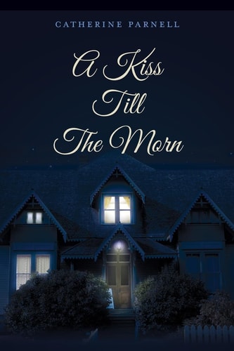 A Kiss Till The Morn
