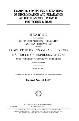 Examining Continuing Allegations of Discrimination and Retaliation at the Consumer Financial Protection Bureau