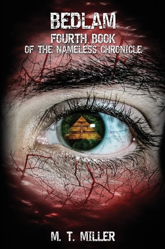 Bedlam Fourth Book of the Nameless Chronicle
