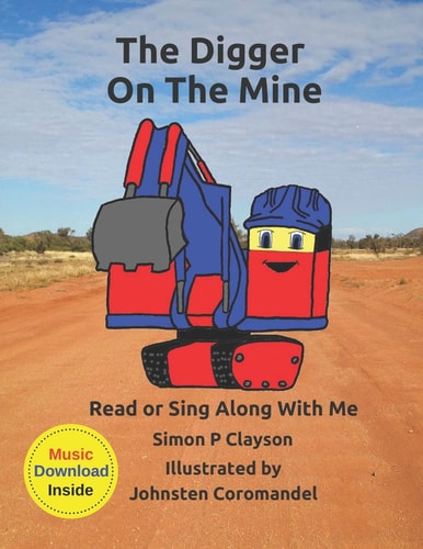 The Digger on the Mine Read Or Sing Along With Me
