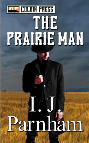 The Prairie Man