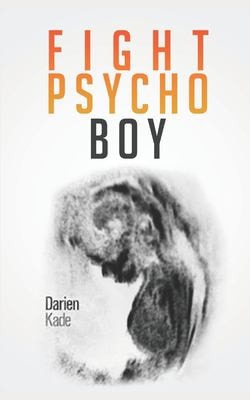 Fight Psycho Boy