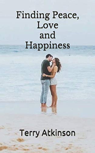 Finding Peace, Love and Happiness
