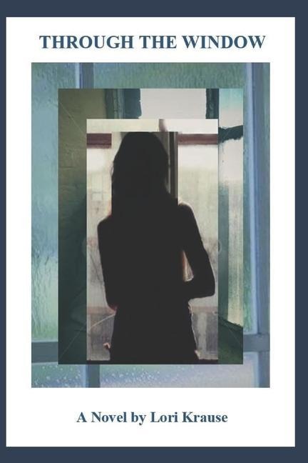 Through the Window