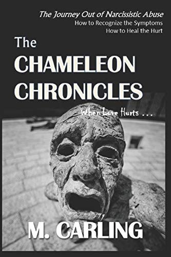 The Chameleon Chronicles When Love Hurts ...