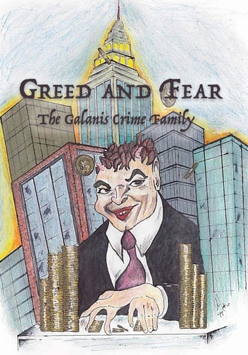Greed and Fear The Galanis Crime Family