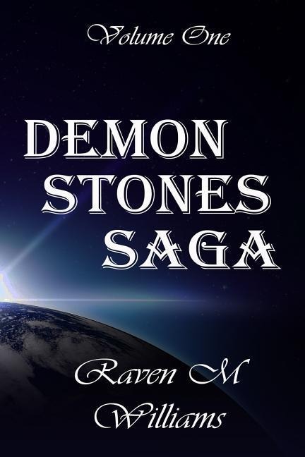 Demon Stones Saga: Volume One
