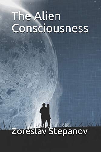 The Alien Consciousness
