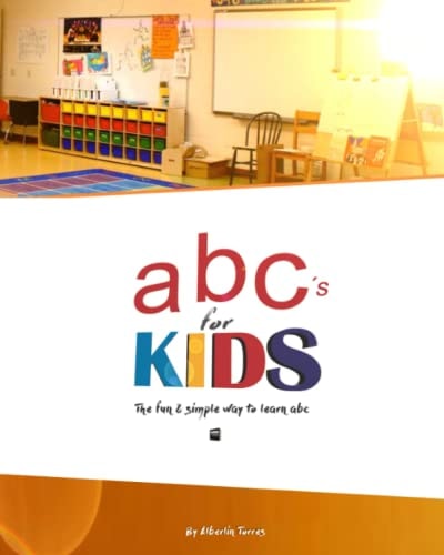 ABC´s for Kids: The fun & simple way to learn abc