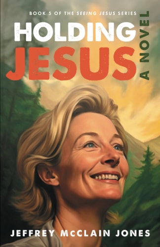 Holding Jesus