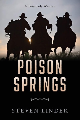 Poison Springs A Tom Early Western