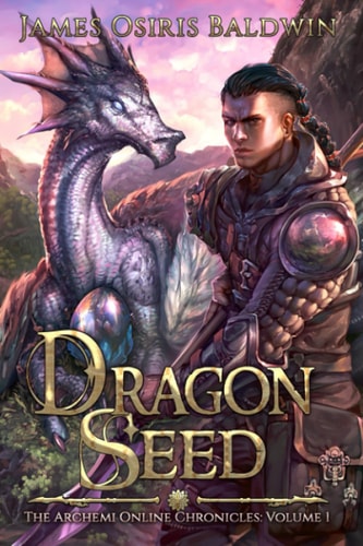 Dragon Seed A LitRPG Dragonrider Adventure