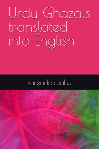 Urdu Ghazals Translated Into English