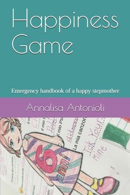 Happiness Game Emergency Handbook of a Happy Stepmother