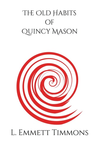 The Old Habits of Quincy Mason Discarded Characters, Vol. 1