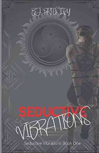 Seductive Vibrations