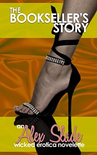 The Bookseller's Story An Alex Slade Novelette