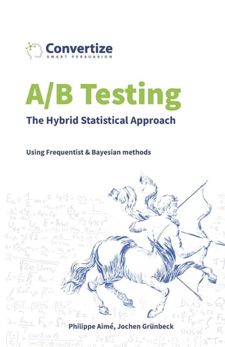 A/B Testing - the Hybrid Statistical Approach Using Frequentist and Bayesian Approach