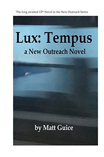 Lux: Tempus A New Outreach Novel