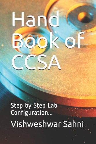 Hand Book of CCSA Step by Step Lab Configuration...