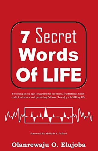 7 Secret Words Of Life For Enjoying A Fulfilling Life