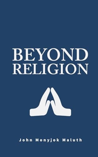 Beyond Religion Kiden's Search for Truth in a Multi-Religious Society