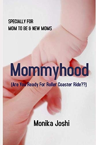 Mommyhood (Are You Ready For Roller Coaster Ride!!)