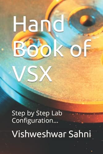Hand Book of VSX Step by Step Lab Configuration...