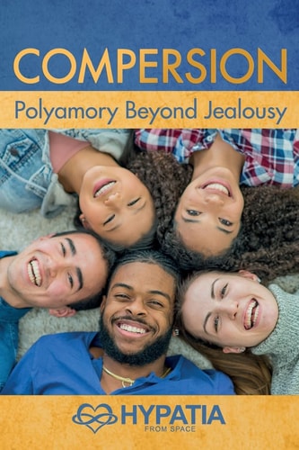 Compersion Polyamory Beyond Jealousy