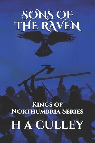 Sons of the Raven Kings of Northumbria Series